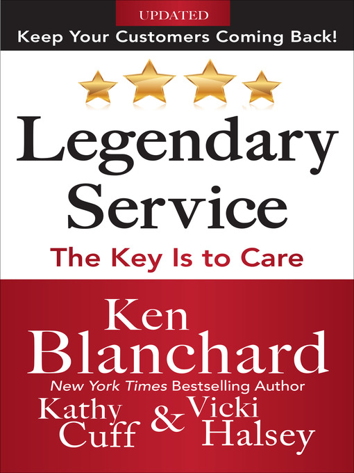 Title details for Legendary Service by Ken Blanchard - Available